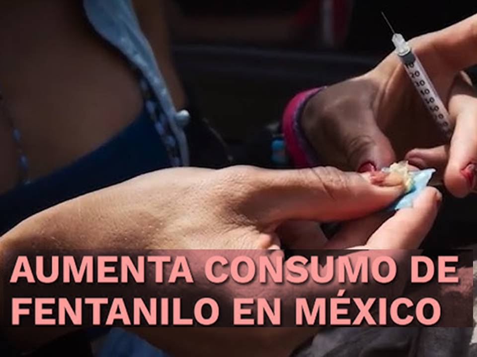 Estadísticas de consumo de fentanilo en México 2025: ¡Aumentan alarmantemente!