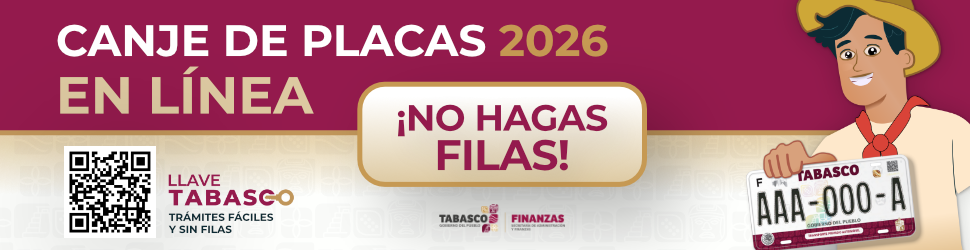 Canje de plascas 2026 tabasco