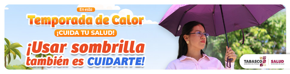 Temporada de Calor en Tabasco